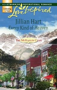 Every Kind of Heaven (The McKaslin Clan: Series 3, Book 3) (Love Inspired #387)