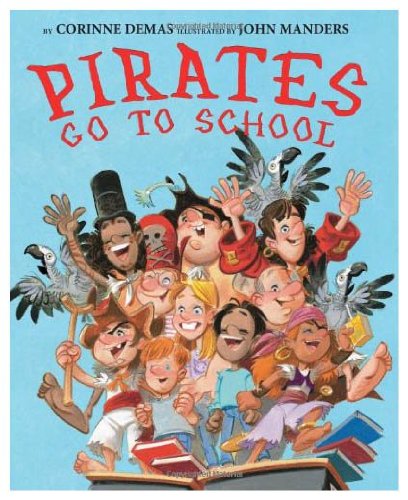 Pirates Go to School by Corinne Demas