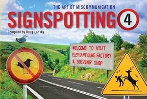 Signspotting 4: The Art of Miscommunication by Doug Lansky