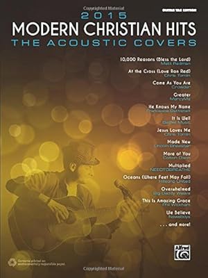 2015 Modern Christian Hits -- The Acoustic Covers: 26 Songs of Hope and Praise