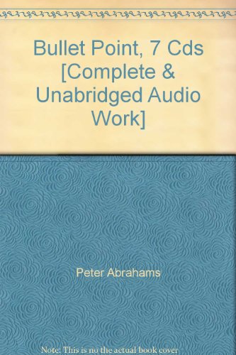 Bullet Point, 7 Cds by Peter Abrahams