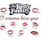 I Wanna Kiss You
