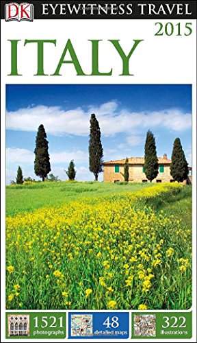 DK Eyewitness Travel Guide: Italy by DK Publishing