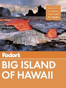 Fodor's Big Island of Hawaii (Full-color Travel Guide)