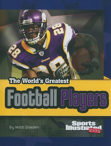 The World's Greatest Football Players by Matt Doeden