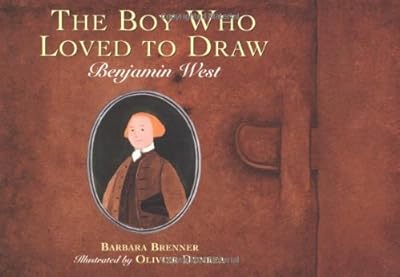 The Boy Who Loved to Draw: Benjamin West