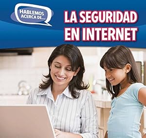 La seguridad en internet / Online Safety