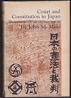 Court and Constitution in Japan: Selected Supreme Court Decisions, 1948-1960