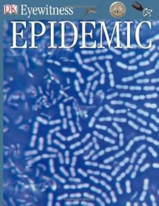 Eyewitness DK: Epidemic