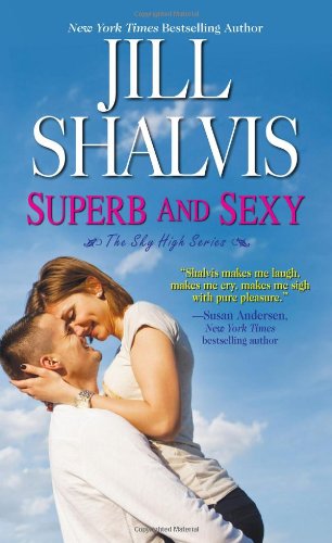 Superb and Sexy (Sky High) by Jill Shalvis