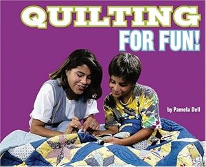 Quilting for Fun!