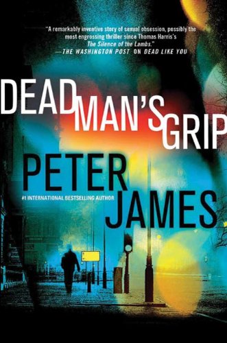 Dead Man's Grip by Peter James