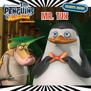 Mr. Tux (The Penguins of Madagascar)