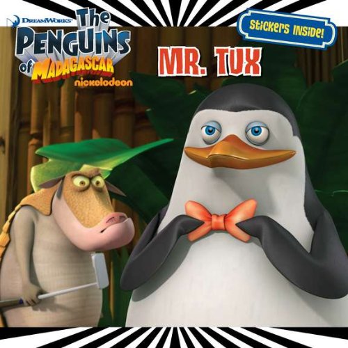 Mr. Tux (The Penguins of Madagascar) by Molly Reisner