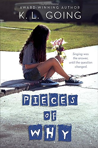 Pieces of Why by K. L. Going