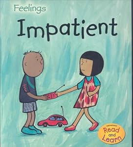 Impatient (Feelings)