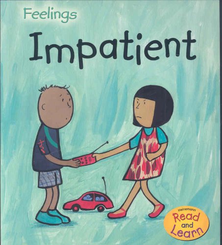 Impatient (Feelings) by Sarah Medina