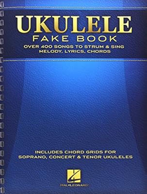 Ukulele Fake Book: Full Size Edition