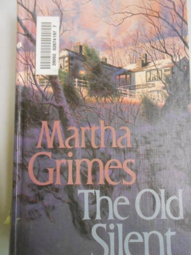 Old Silent by Martha Grimes