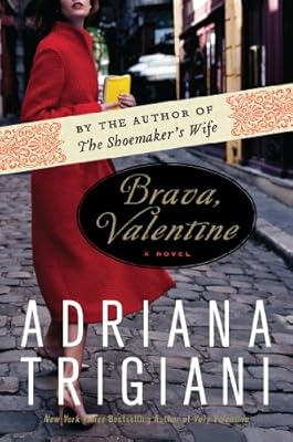 Brava, Valentine: A Novel (Valentine Trilogy Book 2)