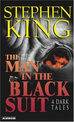 The Man in the Black Suit : 4 Dark Tales by Stephen King