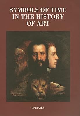 Symbols of Time in the History of Art (Museums at the Crossroads)