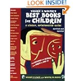 Valerie & Walter's Best Books for Children 2nd Ed