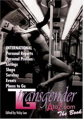 Transgender A to Z: The Book