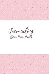 Journaling Your Inner Pieces by Tyy Studios