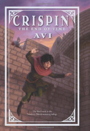Crispin: The End of Time by Avi