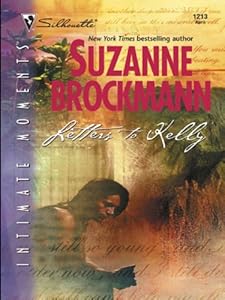 Letters to Kelly (Silhouette Intimate Moments)