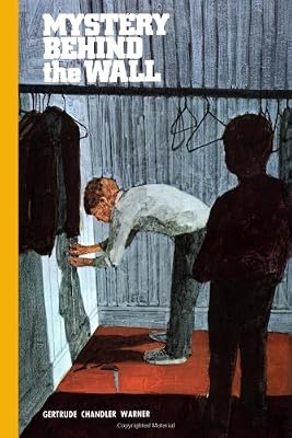 Mystery Behind the Wall (The Boxcar Children Mysteries #17)