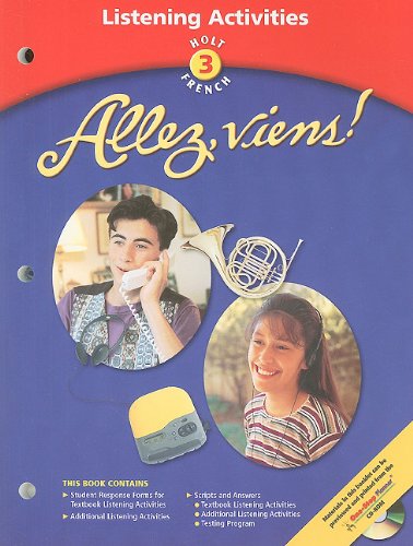 Allez, Viens! Level 3, Grade 10 Listening Activitives: Holt Allez, Viens! (French 2003) by Holt