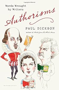 Authorisms: Words Wrought by Writers