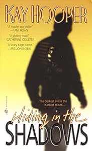 Hiding in the Shadows: A Bishop/Special Crimes Unit Novel