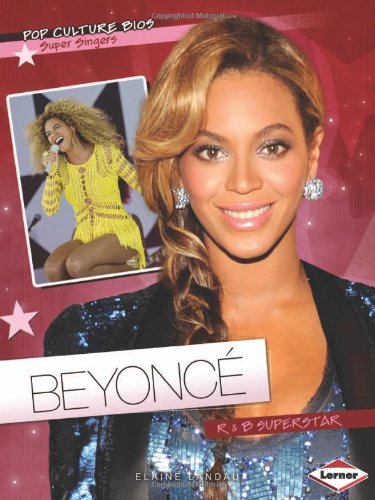Beyonce: R &amp; B Superstar by Elaine Landau