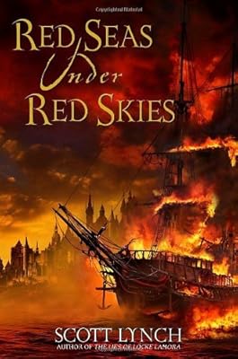 Red Seas Under Red Skies (Gentleman Bastards Book 2)