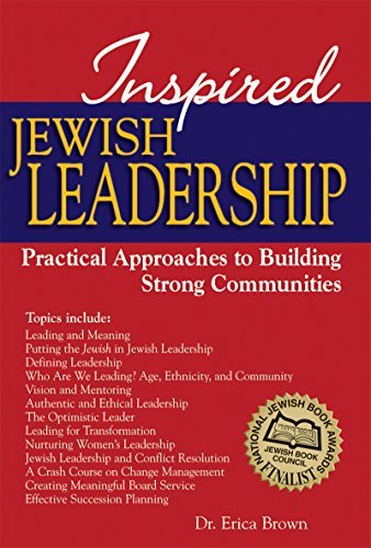 INSPIRED JEWISH LEADERSHIP: PRACTICAL APPROACHES TO By Erica Brown - Hardcover