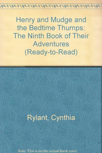 Henry and Mudge and the Bedtime Thumps
