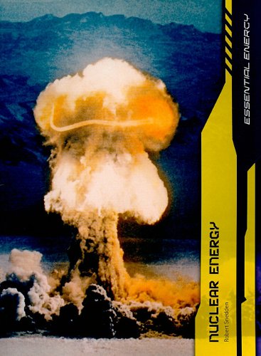 Nuclear Energy (Essential Energy (2nd Edition)) by Robert Snedden