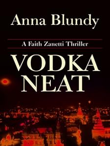 Vodka Neat by Anna Blundy