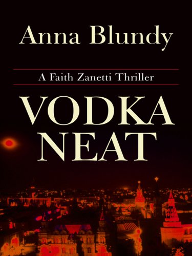 Vodka Neat by Anna Blundy