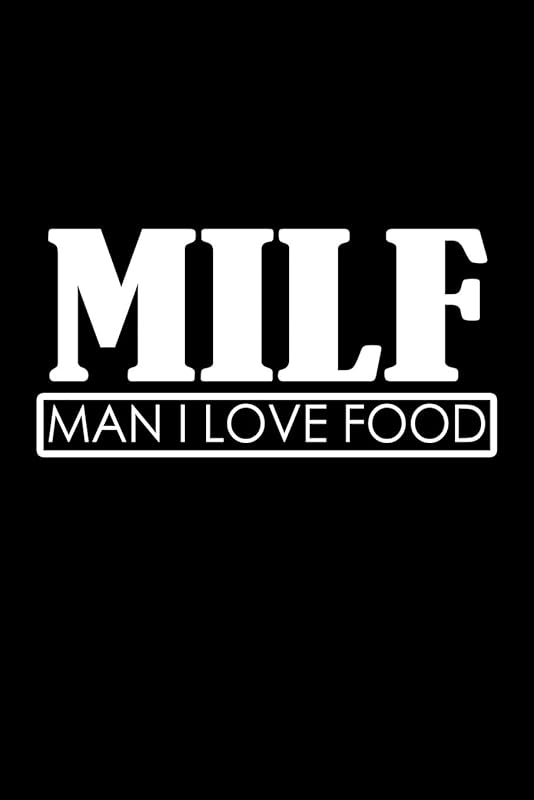 MILF Man I love food: 110 Game Sheets - 660 Tic-Tac-Toe Blank Games | Soft Cover Book for Kids for Traveling & Summer Vacations | Mini Game | Clever ... x 22.86 cm | Single Player | Funny Great Gift by Till Wiek
