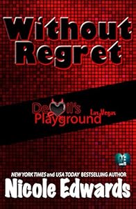 Without Regret: Devil's Playground Las Vegas