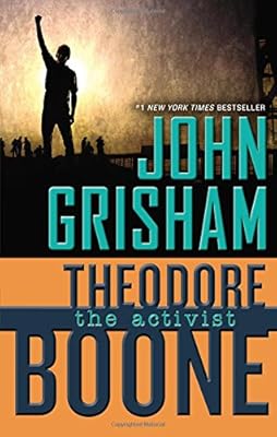 Theodore Boone: The Activist
