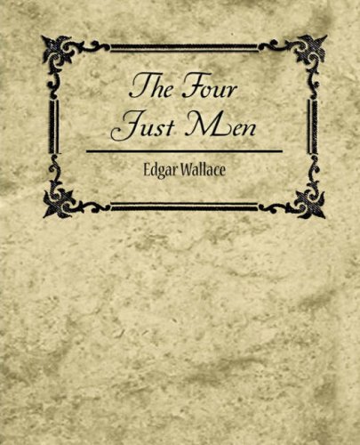The four just men by Edgar Wallace