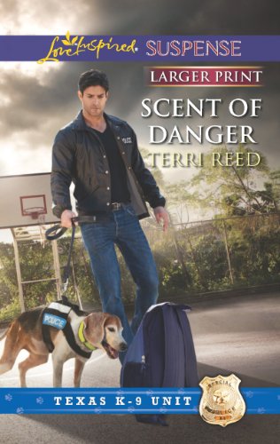 Scent of Danger by Terri Reed