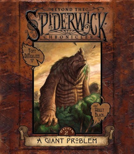 A Giant Problem (Beyond the Spiderwick Chronicles) by Holly Black