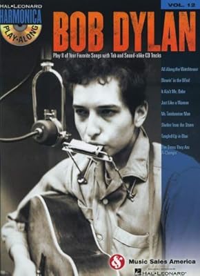 Bob Dylan - Harmonica Play-Along Volume 12