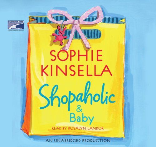 Shopaholic & Baby (BOT 7210-CD) by Sophie Kinsella